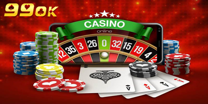 Lợi ích khi tham gia Casino Online 99OK